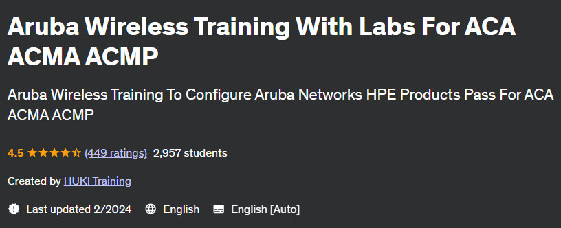 Aruba Wireless Training With Labs For ACA ACMA ACMP