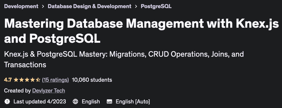 Mastering Database Management with Knex.js and PostgreSQL