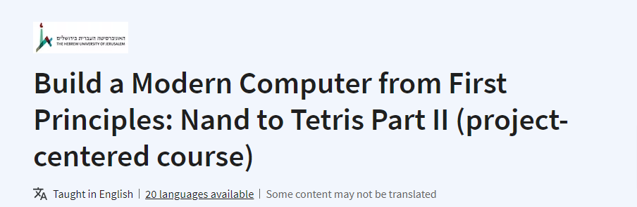 Build a Modern Computer from First Principles_ Nand to Tetris Part II (project-centered course)
