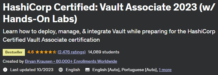 HashiCorp Certified: Vault Associate 2023 (w/ Hands-On Labs)