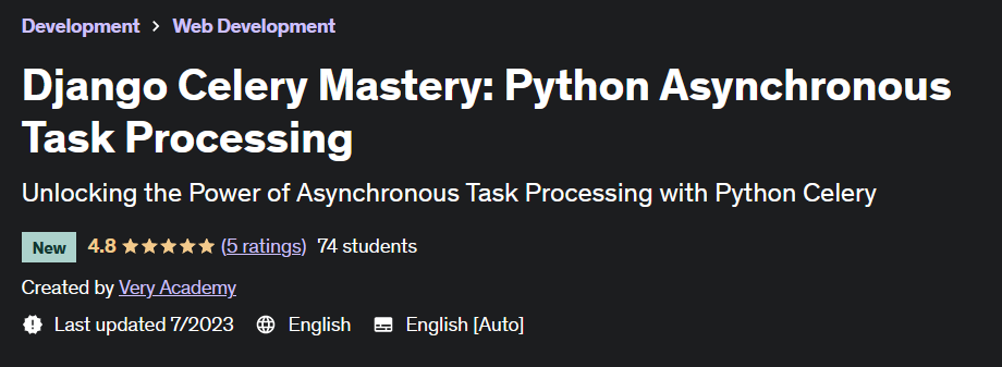 Django Celery Mastery: Python Asynchronous Task Processing