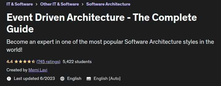 Event Driven Architecture - The Complete Guide