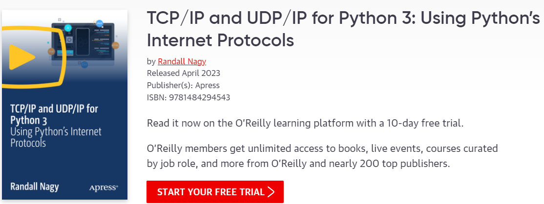 TCP/IP and UDP/IP for Python 3: Using Python's Internet Protocols 