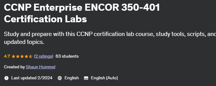 CCNP Enterprise ENCOR 350-401 Certification Labs