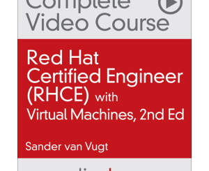 RHCE_ Complete Video Course with Virtual Machines, 2nd Edition (RHEL7)
