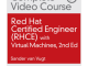 RHCE_ Complete Video Course with Virtual Machines, 2nd Edition (RHEL7)