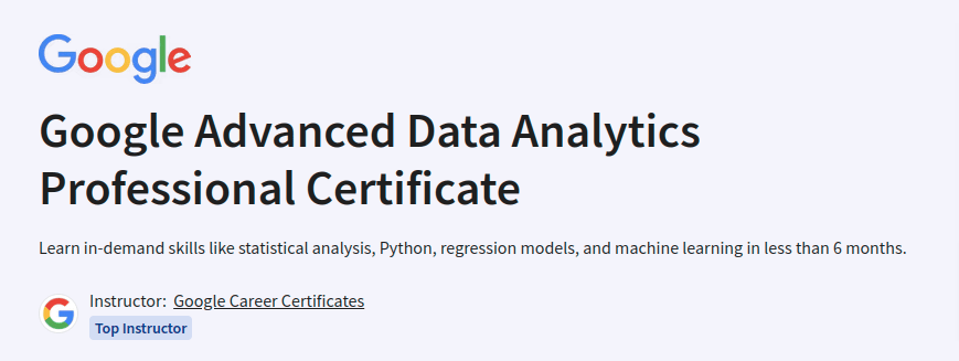 Google Advanced Data Analytics Professional Certificate