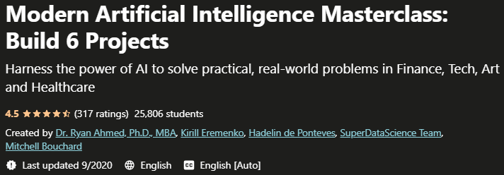 Modern Artificial Intelligence Masterclass Build 6 Projects