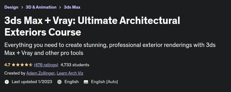 3ds Max + Vray: Ultimate Architectural Exteriors Course