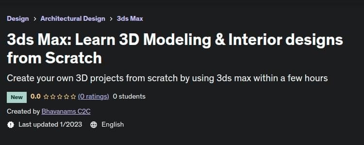 3ds Max: Learn 3D Modeling & Interior designs from Scratch