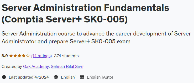 Server Administration Fundamentals (Comptia Server+ SK0-005)