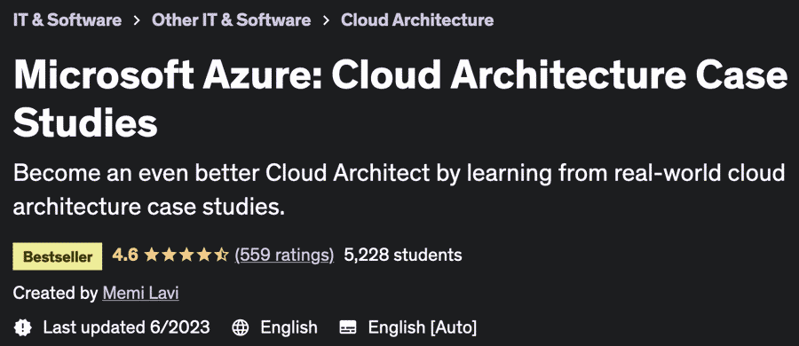 Microsoft Azure: Cloud Architecture Case Studies