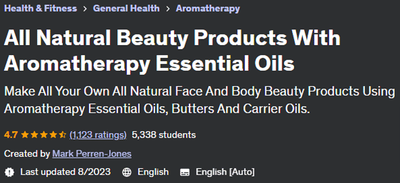 All Natural Beauty Products With Aromatherapy Essential Oils 