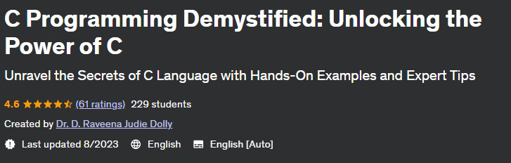 C Programming Demystified: Unlocking the Power of C