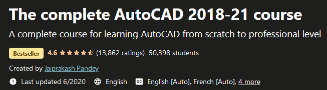 The complete AutoCAD 2018-21 course