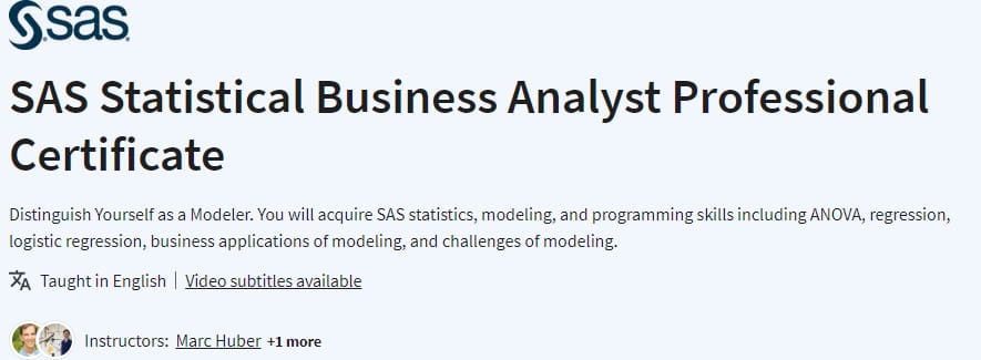 SAS Statistical Business Analyst Professional Certificate