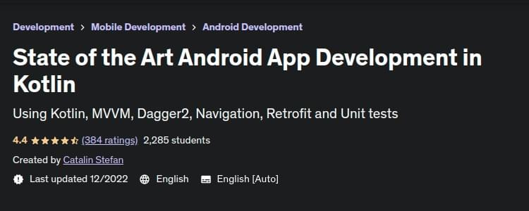 State of the Art Android App Development in Kotlin