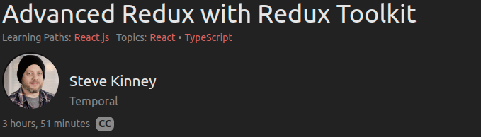 Advanced Redux with Redux Toolkit