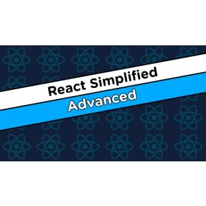 React Simplified - Advanced