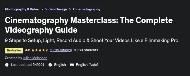 Cinematography Masterclass: The Complete Videography Guide