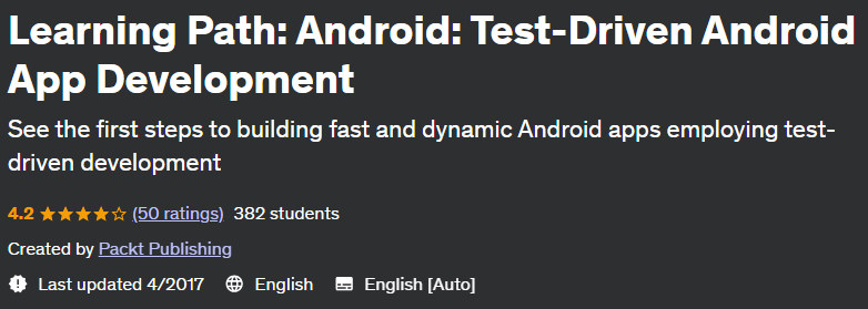 Learning Path: Android: Test-Driven Android App Development