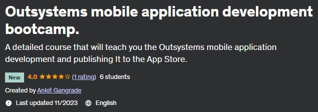 Outsystems mobile application development bootcamp.