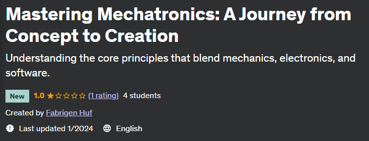 Mastering Mechatronics: A Journey from Concept to Creation 