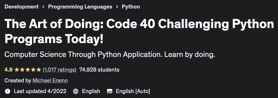 The Art of Doing: Code 40 Challenging Python Programs Today!