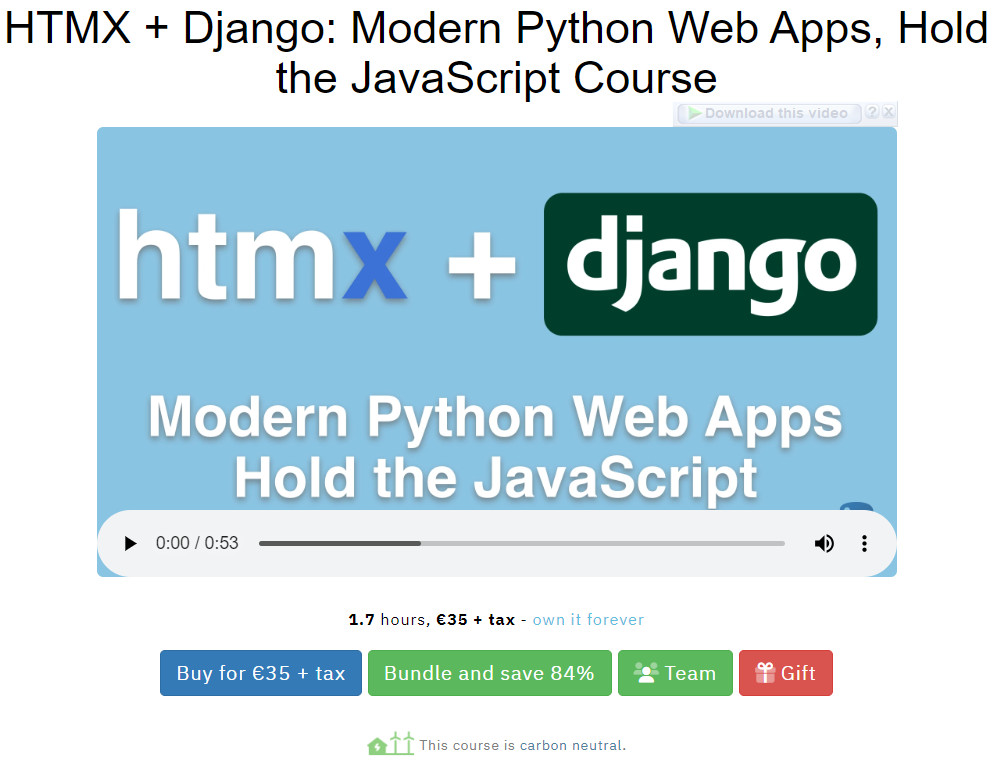 HTMX + Django: Modern Python Web Apps, Hold the JavaScript Course