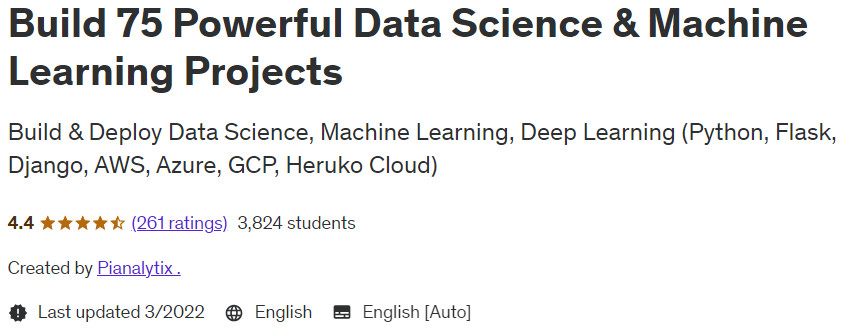 Build 75 Powerful Data Science & Machine Learning Projects