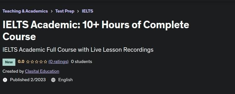 IELTS Academic: 10+ Hours of Complete Course