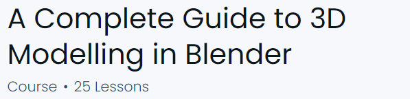 A Complete Guide to 3D Modeling in Blender