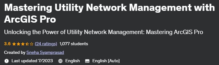 Mastering Utility Network Management with ArcGIS Pro