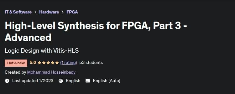 High-Level Synthesis for FPGA, Part 3 - Advanced
