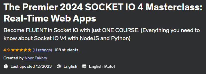 The Premier 2024 SOCKET IO 4 Masterclass: Real-Time Web Apps