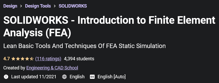 SOLIDWORKS - Introduction to Finite Element Analysis (FEA)