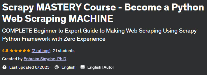 Scrapy MASTERY Course - Become a Python Web Scraping MACHINE