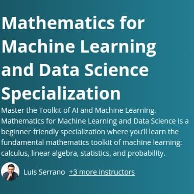 Download Coursera - Mathematics for Machine Learning and Data Science Specialization 2024-4
