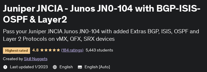 Juniper JNCIA - Junos JN0-104 with BGP-ISIS-OSPF & Layer2