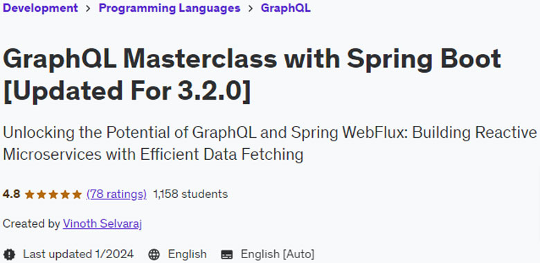 GraphQL Masterclass with Spring Boot (Updated For 3.2.0)