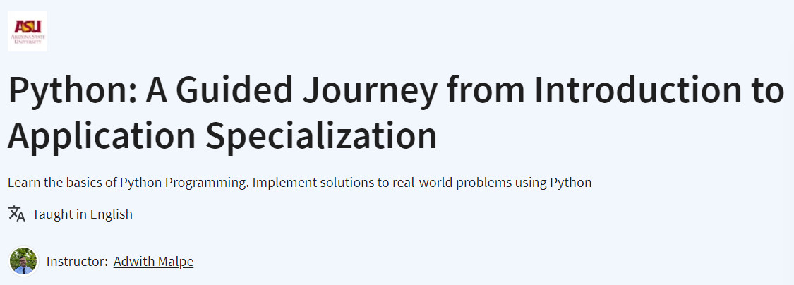 Python: A Guided Journey from Introduction to Application Specialization