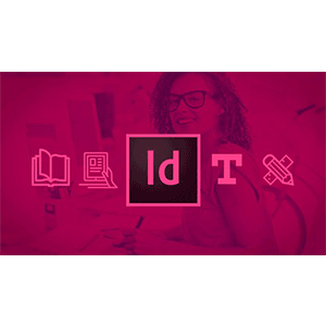 InDesign CC 2020 MasterClass