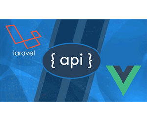 Laravel API Development & Vue JS SPA from Scratch