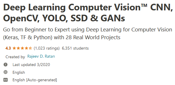 Deep Learning Computer Vision™ CNN, OpenCV, YOLO, SSD & GANs