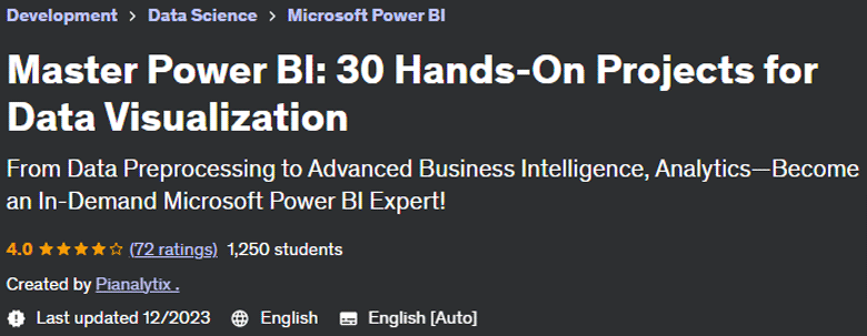 Master Power BI: 30 Hands-On Projects for Data VisualizationMaster Power BI: 30 Hands-On Projects for Data Visualization