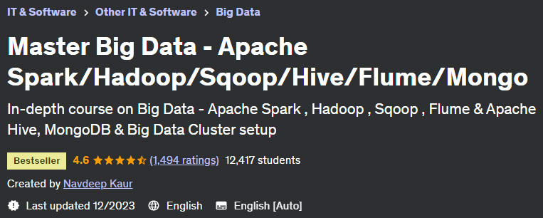 Big Data Master - Apache Spark/Hadoop/Sqoop/Hive/Flume/Mongo