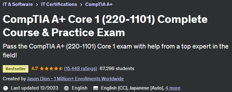 CompTIA A+ Core 1 (220-1101) Complete Course & Practice Exam