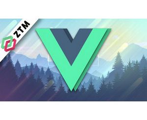 Complete Vue Mastery 2021 (w/ Vuex, Composition API, Router)