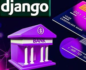 Django: Create Your Own Modern Banking App with Django 2023