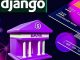 Django: Create Your Own Modern Banking App with Django 2023